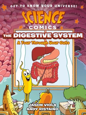 cover image of Science Comics: The Digestive System
